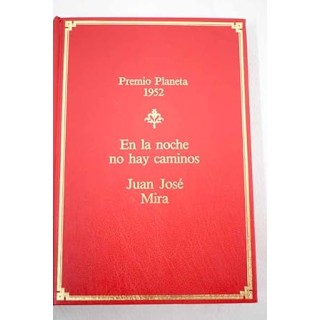 En la noche no hay caminos